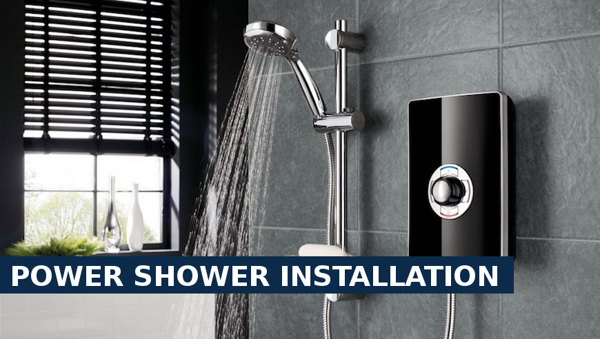 Power shower installation Stamford Hill